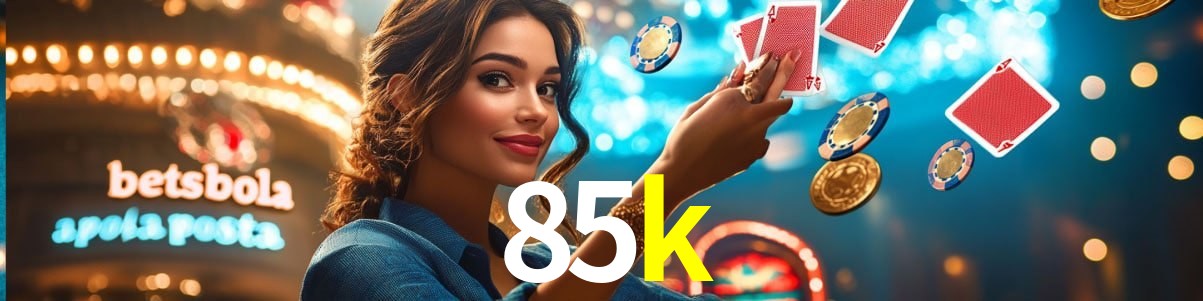 Live Casino 85k